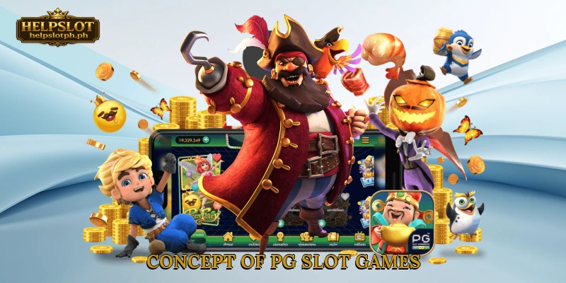 Concept of PG Slot Games