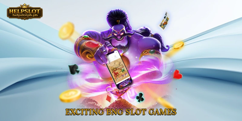 Exciting BNG Slot Games