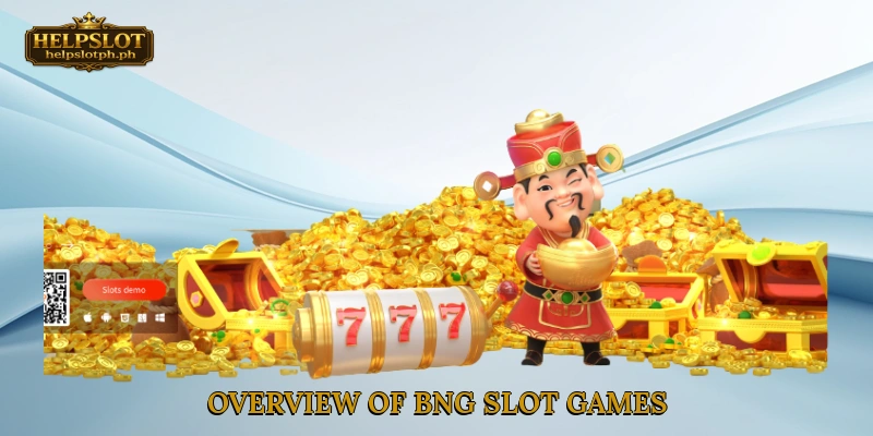 Overview of BNG Slot Games