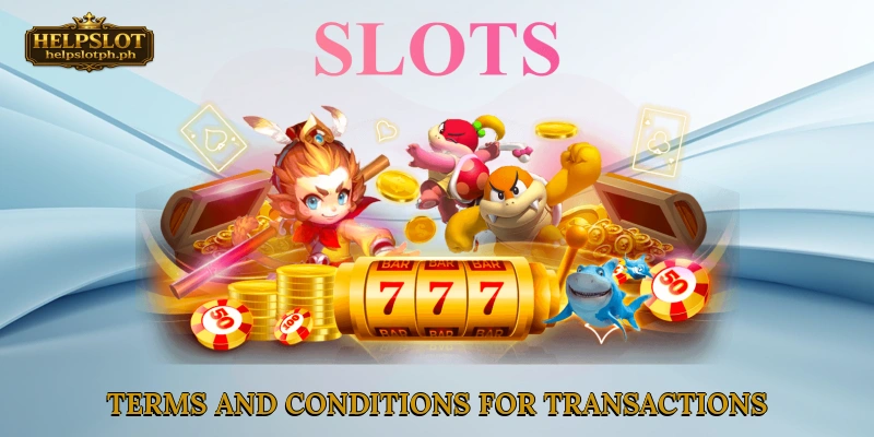 Terms and Conditions for Transactions