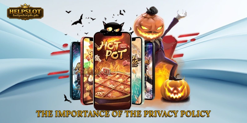 The Importance of the Privacy Policy