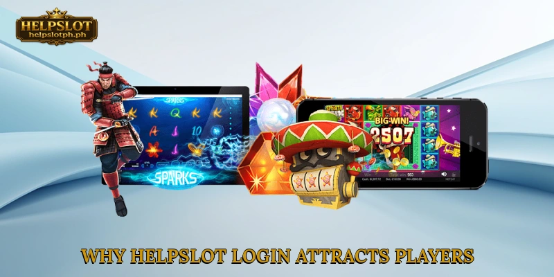 Why HelpSlot login attracts players