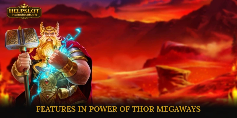 Illuminating the Thunderous Features in Power of Thor Megaways