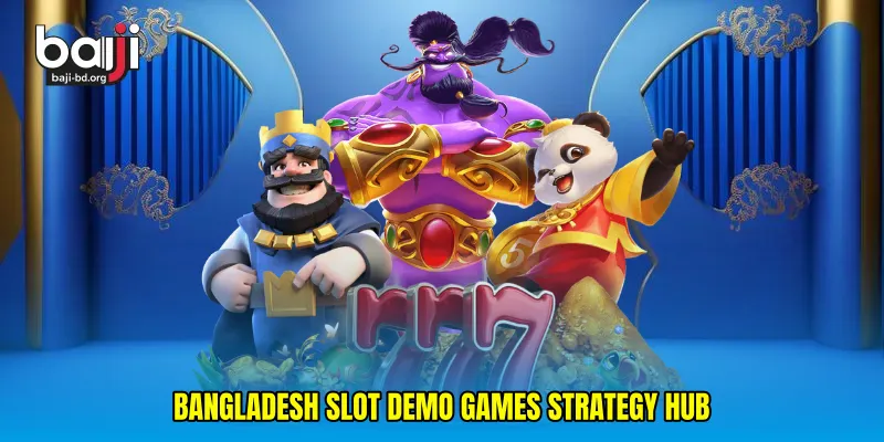 Bangladesh slot demo games strategy hub